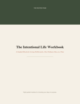 The Intentional Life Workbook